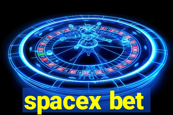 spacex bet